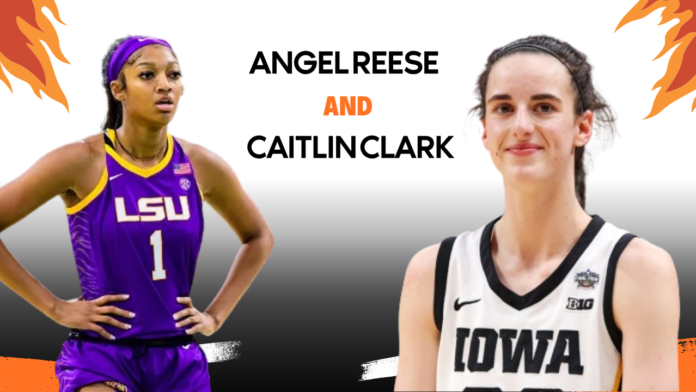 Angel Reese and Caitlin Clark