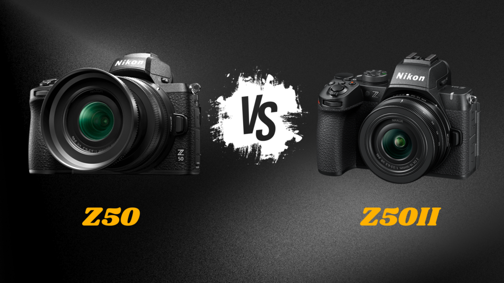 Compare Nikkon Z50 and Z50II