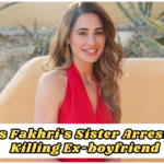 Nargis Fakhri’s Sister Arrested for Killing Ex-boyfriend Nargis Fakhri's sister arrested for killing ex-boyfriend