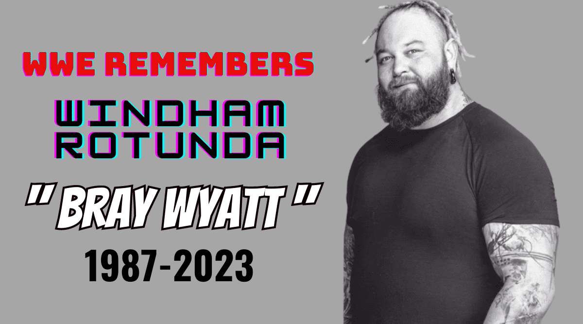 “Remembering Wrestling Star Bray Wyatt: A Tribute to His Life and Legacy (1987-2023)” Bray Wyatt